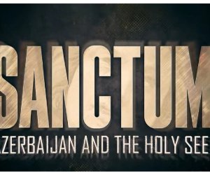 Телеканал AnewZ представил документальный фильм об отношениях Азербайджана и Ватикана