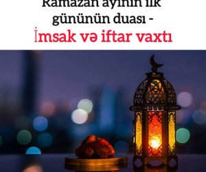 Ramazanın beşinci günün duası - İmsak və iftar vaxtı