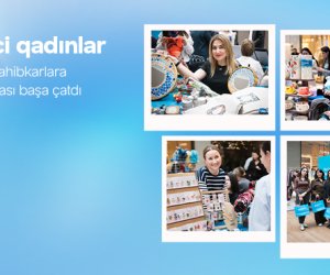 Birbank Biznes-in &ldquo;Hər işdə birinci qadınlar&rdquo; yarmarkası uğurla yekunlaşıb