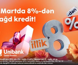 
Unibankdan xanımlara 8 Mart hədiyyəsi- 8 %-lik kredit