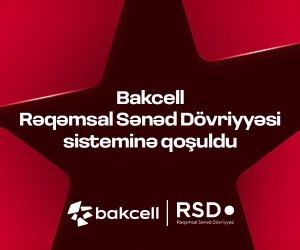 Bakcell Rəqəmsal Sənəd Dövriyyəsi (RSD)sisteminə qoşulub