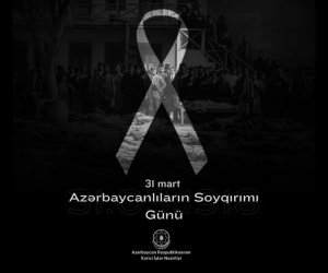 XİN: 31 Mart soyqırımı qurbanlarının xatirəsi anılır