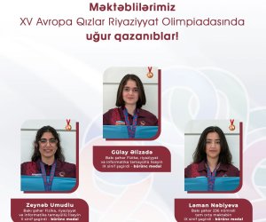 Azərbaycanlı məktəbli qızlar Avropa riyaziyyat olimpiadasında üç bürünc medal qazanıb