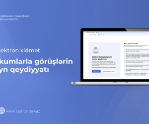 &ldquo;Məhkumlarla görüşlərin onlayn qeydiyyatı&rdquo; xidməti istifadəyə verilib