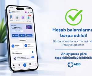 Müştərilərin hesab balansları bərpa edildi - ABB-dən yeni açıqlama