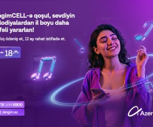 Azercell-dən illik &ldquo;ZengimCELL&rdquo; xidməti