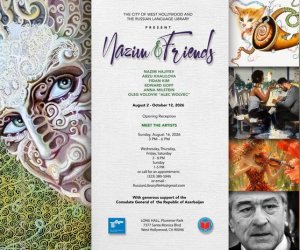 West Hollywood Hosts "Nazım & Friends" Art Exhibition Featuring Azerbaijani Artists
