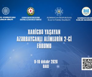 Bakıda Xaricdə Yaşayan Azərbaycanlı Alimlərin II Forumu keçiriləcək