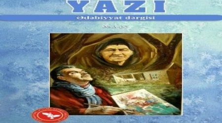 “Yazı” dərgisinin yeni sayı işıq üzü gördü