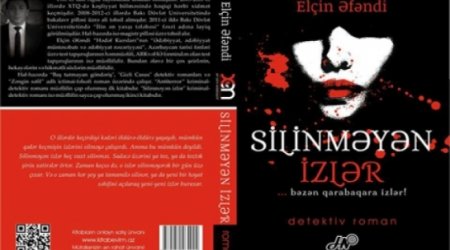Gənc detektiv yazarın “Silinməyən izlər”i çap olundu