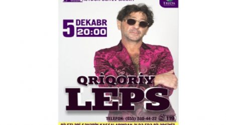 Григорий Лепс выступит в Баку