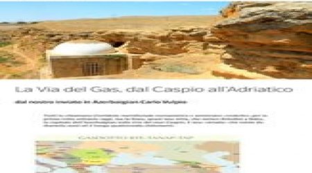 Corriere della sera journalist highlights his Azerbaijan visit