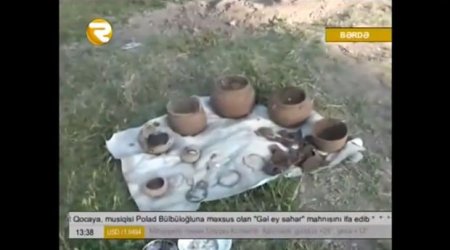 Bərdədə zinət əşyaları ilə dolu iri küplər tapdı - VİDEO