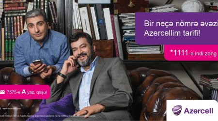 In preference to several numbers – Azercellim tariff!