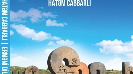 Azərbaycanda ilk dəfə “Erməni dili” kitabı nəşr edildi