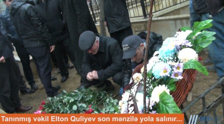 NO COMMENT: Tanınmış vəkil Elton Quliyev son mənzilə yola salınır...