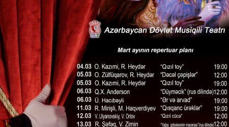 Musiqili Teatr mart ayı üçün repertuarını açıqladı
