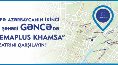 Azərbaycanda ilk dəfə - Gəncə şəhərində kinoteatr açılır!