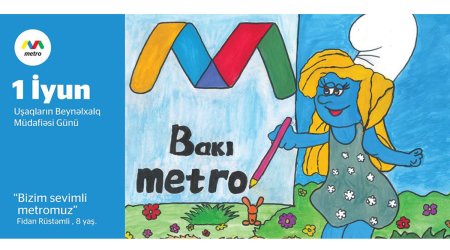 1 iyunda metroda uşaqların əl işləri nümayiş olunur