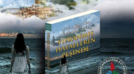 Azərbaycanlı yazıçının kitabı Türkiyədə nəşr edilib