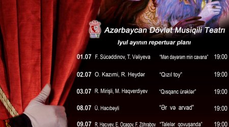 Musiqili Teatrın iyul repertuarı