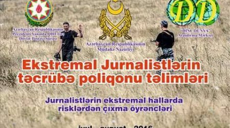 Ekstremal jurnalistlərin təlimləri davam edir