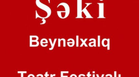 Azərbaycanda yeni teatr mövsümünün açılışı Şəkidə keçiriləcək