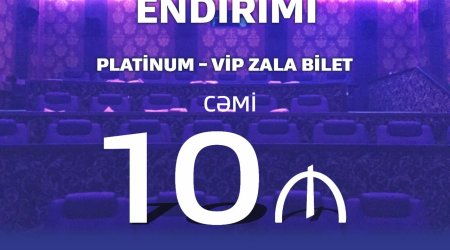 “CinemaPlus” VIP zallarının qiymәtlərini saldı!