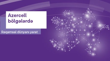 Azercell-in Rəqəmsal Dünyası bölgələrə genişlənir - FOTOLAR