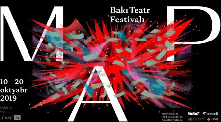 M.A.P. INTERNATIONAL THEATRE FESTIVAL WILL BE HELD IN BAKU WITH SUPPORT OF BAKCELL