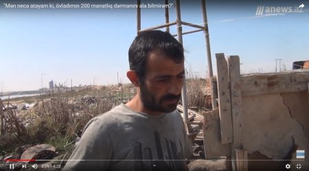 Övladına dərman ala bilməyən ata nələr söylədi? - VİDEO