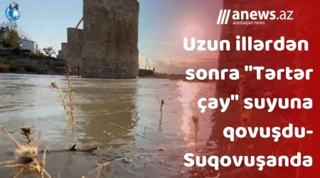  Suqovuşanda- Uzun illərdən sonra Tərtər çay suyuna qovuşdu- VİDEO