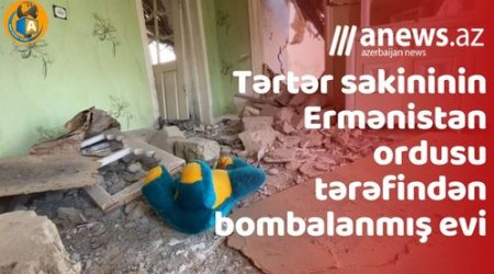 Tərtər sakininin bombalanmış evi- VİDEO