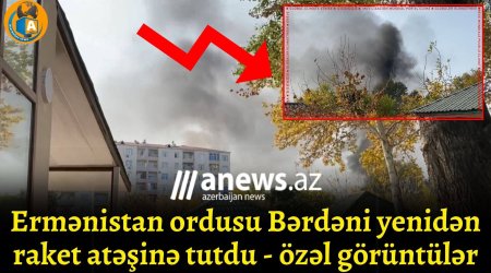 Ermənistan Ordusu Bərdəni yenidən raket atəşinə tutdu- ANBAAN VİDEO