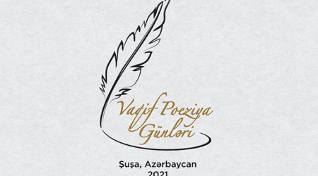 Şuşada Vaqif Poeziya Günləri başlayır