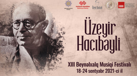 Ağdamda Üzeyir Hacıbəyli XIII Beynəlxalq Musiqi Festivalı keçirilib