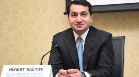 Hikmət Hacıyev: Ermənistanın təxribatlarının cavabı veriləcək