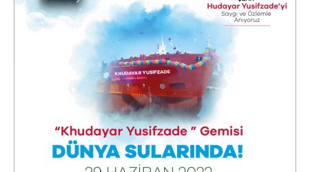 Mübariz Mənsimovun növbəti gəmisi Xudayarın adını daşıyacaq