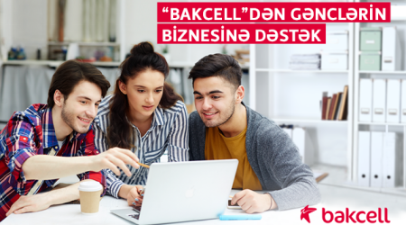 Young people will start their own businesses with support of Bakcell