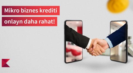 Kapital Bank sahibkar olan fiziki şəxslərə onlayn kredit təklif edir