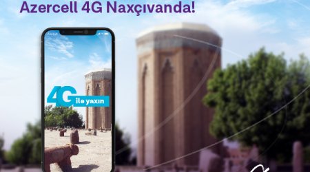 Azercell 4G в Нахчыване!
