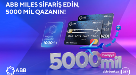 ABB Miles kartı ilə 5000 mil hədiyyə qazan!