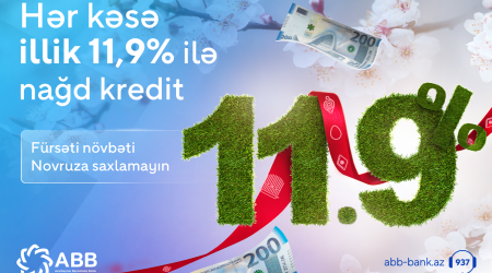 ABB-dən bahar kampaniyası - illik 11.9% ilə nağd kredit əldə edin