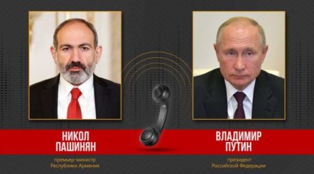 Paşinyan Putinlə Qarabağdakı vəziyyəti müzakirə edib