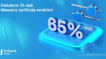 “Maestro” tarifi biznes sahiblərinə 65%-dək endirim imkanı yaradır