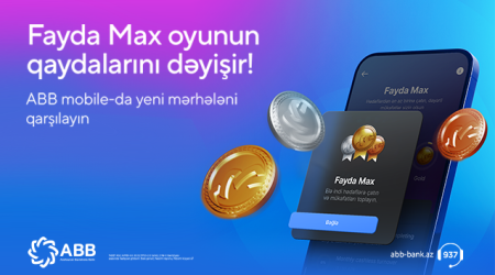 ABB yeni loyallıq proqramı – “Fayda Max”-ı təqdim etdi!