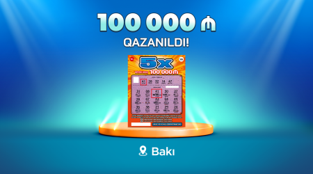 Bakı sakini “5X” lotereyasında 100 000 manat qazandı