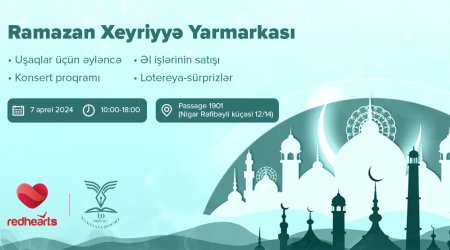 Birlik, bərabərlik və paylaşım: Ramazan xeyriyyə yarmarkası