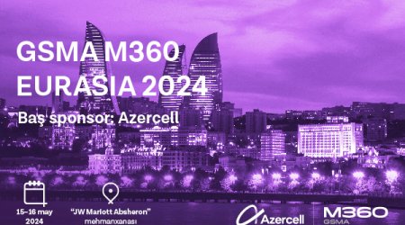 Azercell   “GSMA M360 EURASIA” tədbirinə ev sahibliyi edəcək