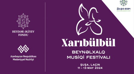 Bu gün Şuşada “Xarıbülbül” Beynəlxalq Musiqi Festivalı başlayır